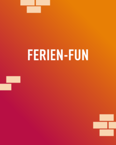 Ferien-Fun August 2026